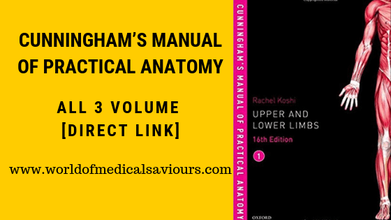 Cunningham’s manual of practical Anatomy pdf [All volume]