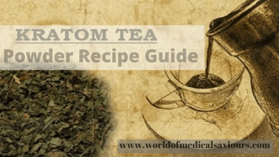 Kratom tea powder recipe guide