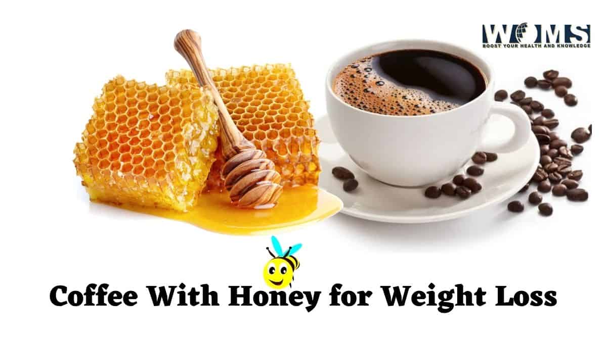 honey in coffee for weight loss