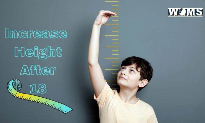 how to increase height after 18