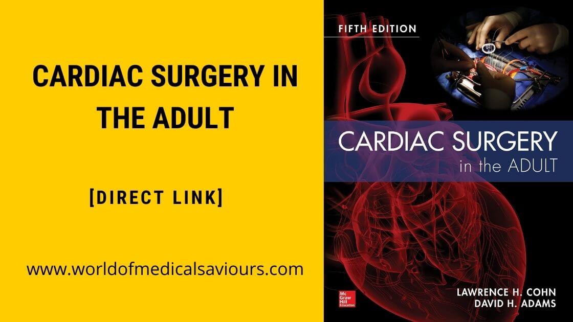 Cardiac Surgery in the Adult (pdf) - WOMS