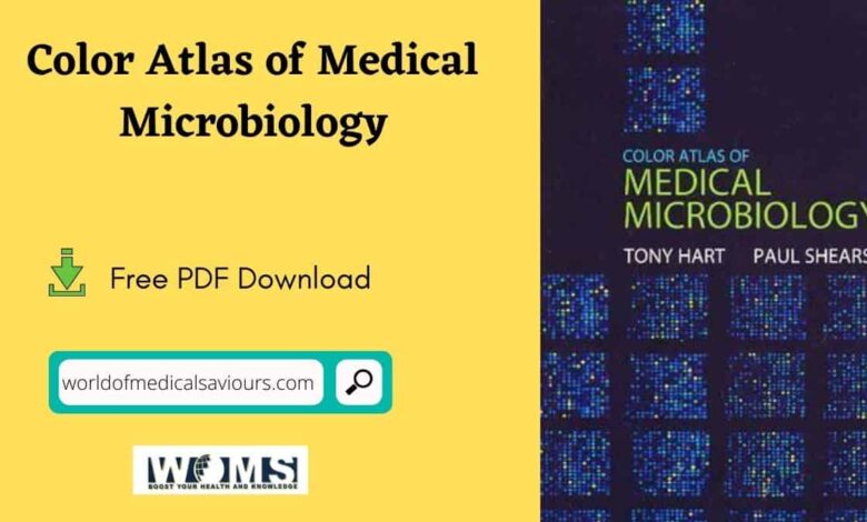 Color Atlas of Medical Microbiology PDF
