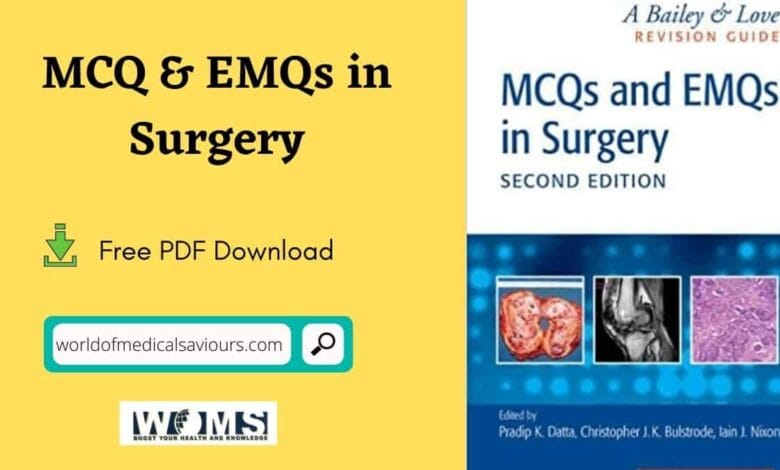 Mcqs And Emqs In Surgery A Bailey And Love Revision Guide Woms