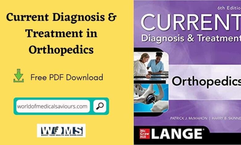 current diagnosis & treatment in orthopedics