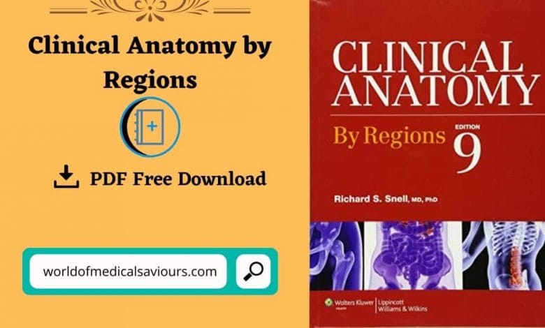 Clinical Anatomy by Regions