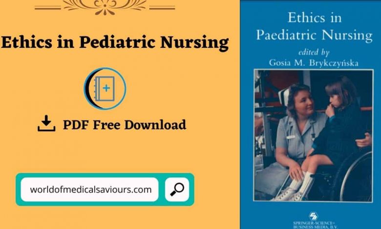 Ethics in Pediatric Nursing