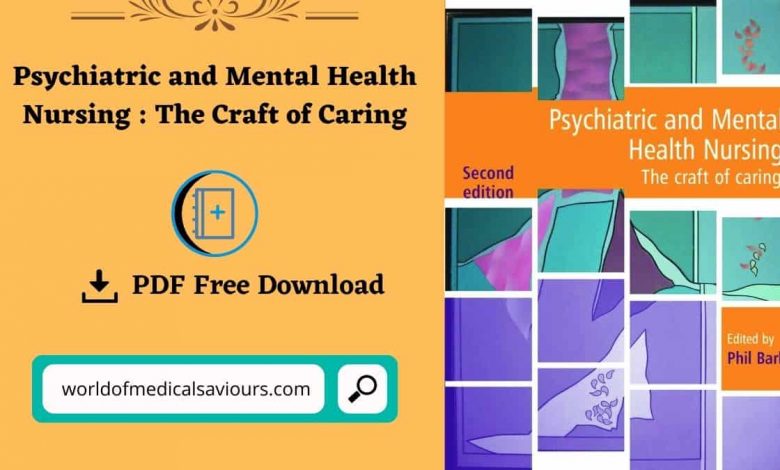 Psychiatric and Mental Health Nursing The Craft of Caring