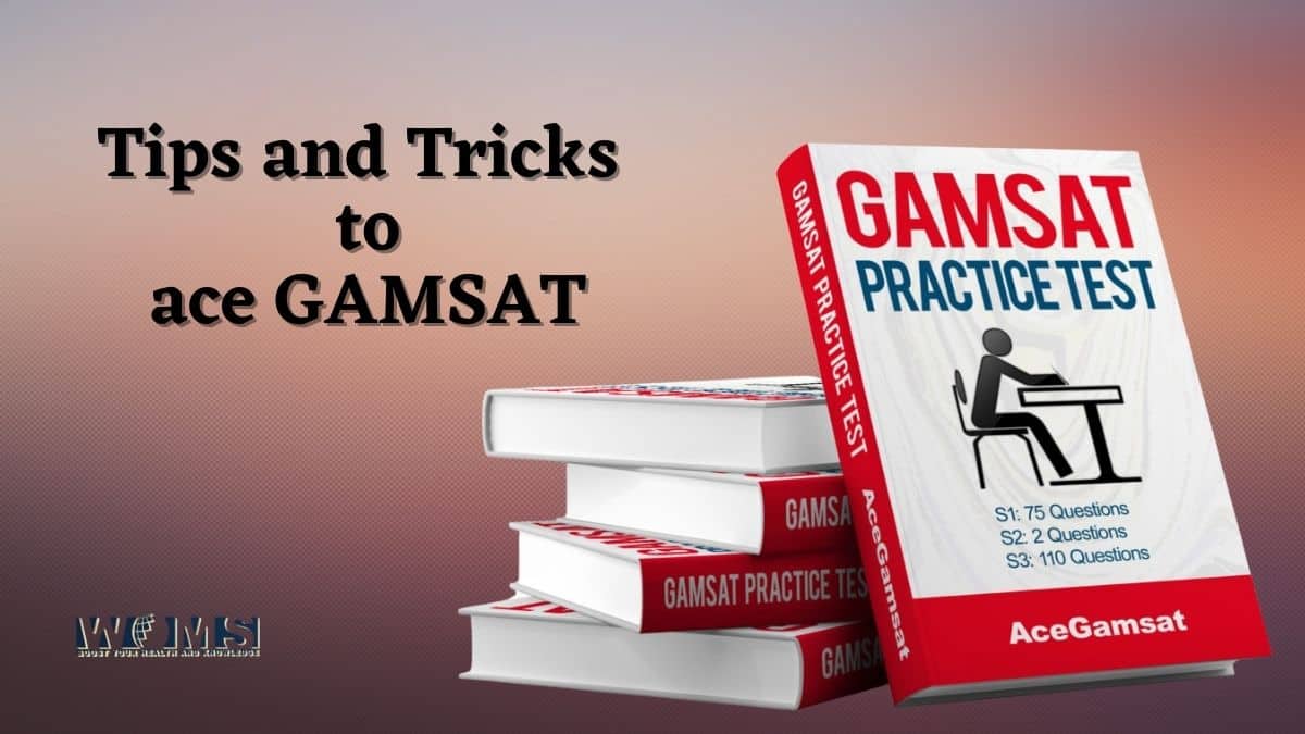 Tips and Tricks to ace GAMSAT