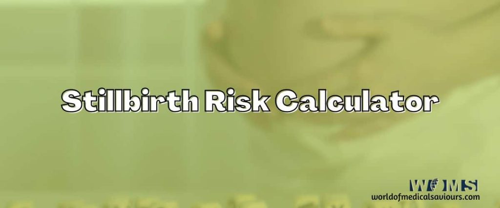 Stillbirth Risk Calculator