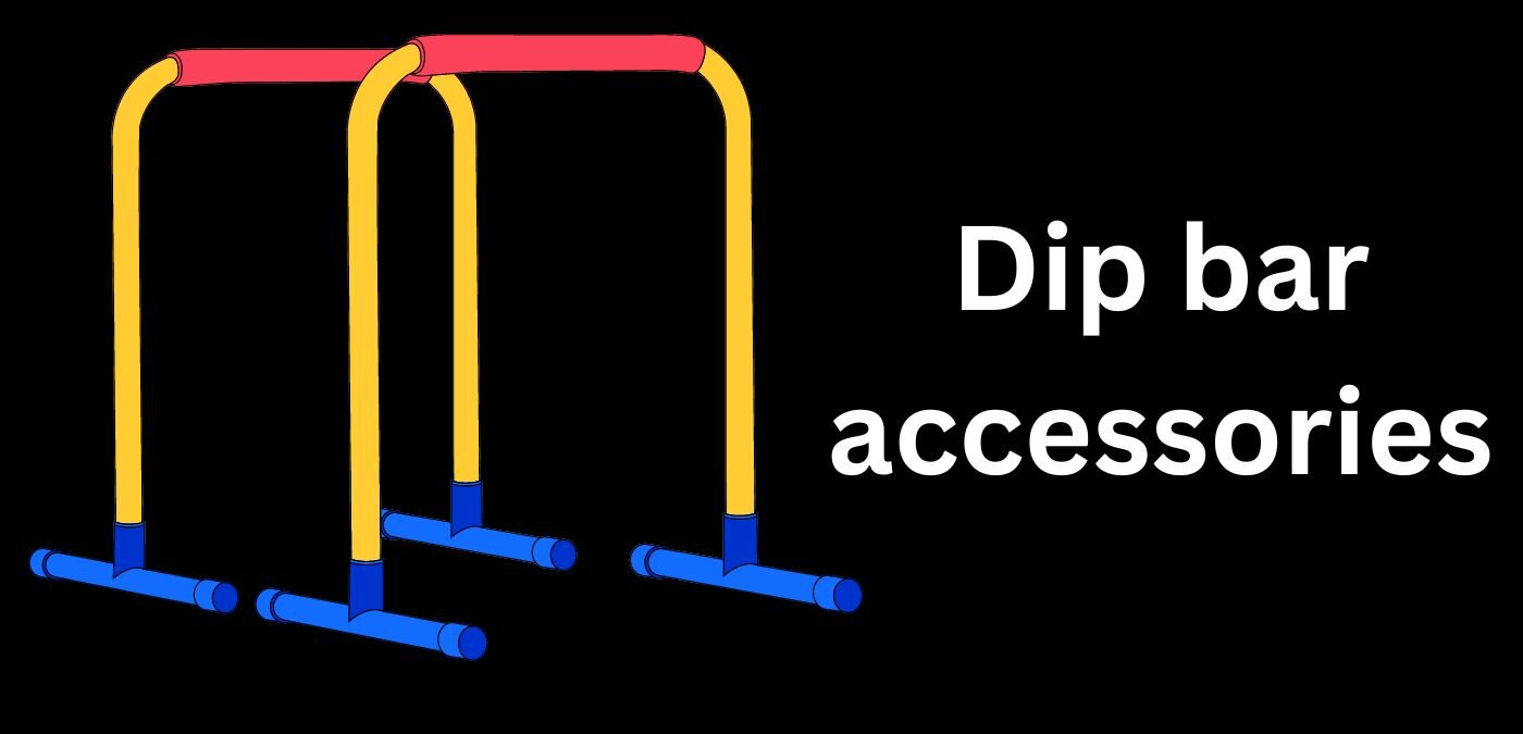 dip bar accessories
